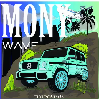 Mony Wave by elyiro956