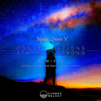 Constellations / Staying Strong (Remixes) by Haris V.