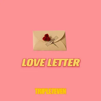 Love Letter by 777