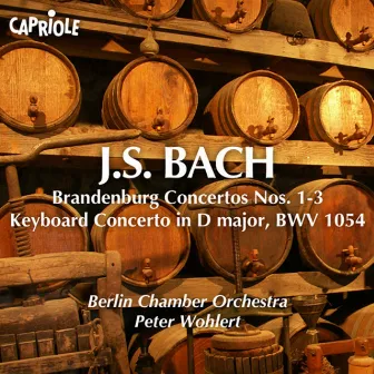 Bach, J.S.: Brandenburg Concertos Nos. 1-3 / Keyboard Concerto, Bwv 1054 by Peter Wohlert