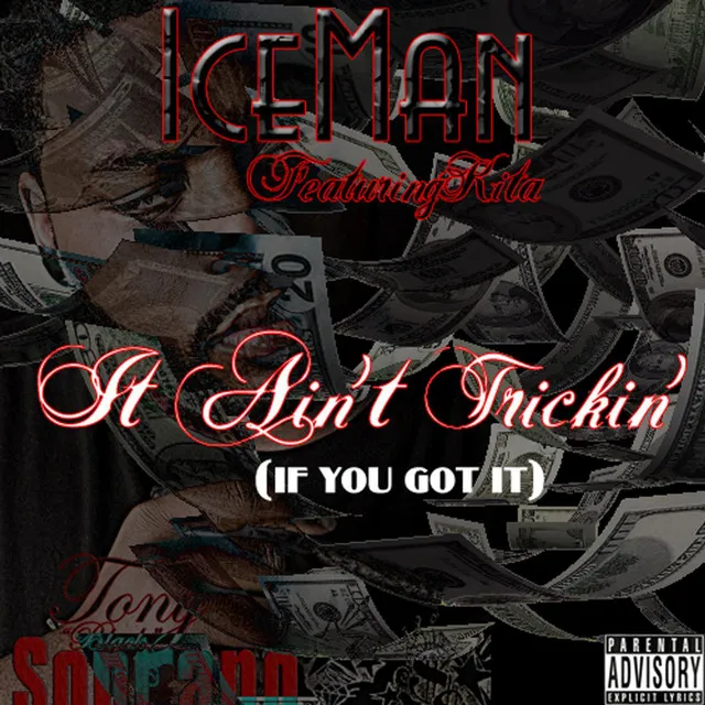 It Ain't Trickin' (If You Got It) - Single