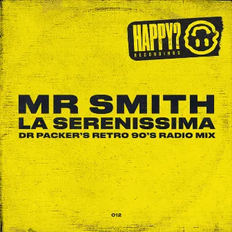 La Serenissima (Dr Packer’s Retro 90’s Radio Mix) by Mr Smith