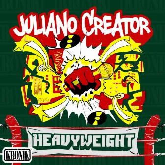 Heavyweight by Juliano Creator