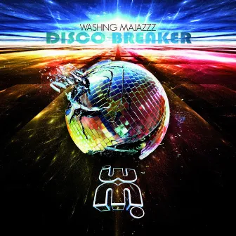 Disco Breaker by Washing Majazz