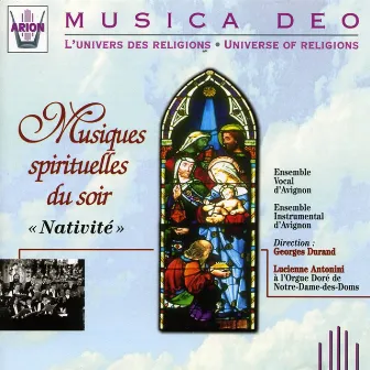 Musiques spirituelles du soir : Nativité by Ensemble Vocal D'Avignon