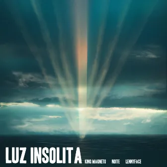 Luz Insólita by LENNY FACE