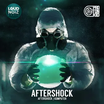 Aftershock by Proton Kid