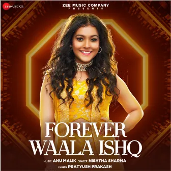 Forever Waala Ishq by Nishtha Sharma