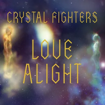 Love Alight (Remixes) by Crystal Fighters