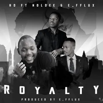 Royalty by Hendricks Dube