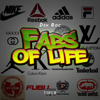 Fabs of Life by Denrock