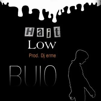 Buio by HAIT LOW