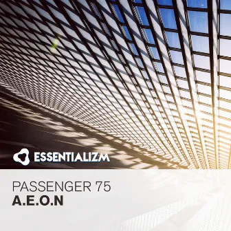 A.E.O.N by Passenger 75