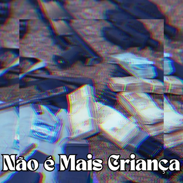 Não é mais criança