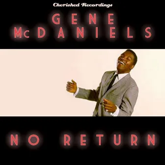 No Return by Gene McDaniels