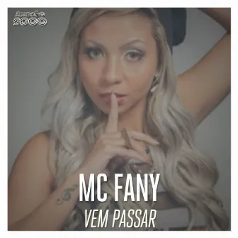 Vem Passar by Mc Fany