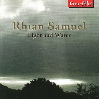 Light and Water by Rhian Samuel