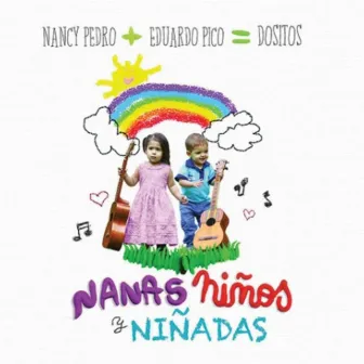 Nanas, Niños y Niñadas by Nancy Pedro