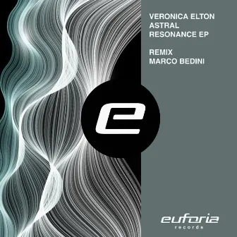 Astral Resonance EP by Veronica Elton