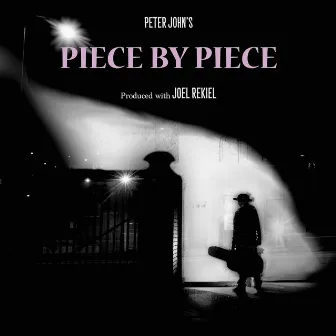 Piece By Piece by Peter John