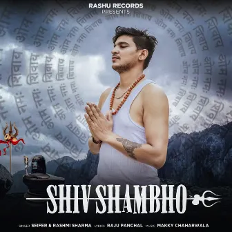 Shiv Shambho by Rashmi Sharma