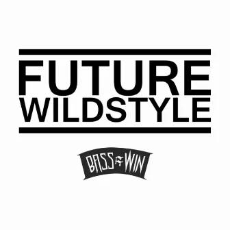 Hyper Vibes by Future Wildstyle