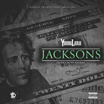 Jacksons by Young L.O.R.D.