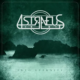 Into Eternity by ASTRAEUS