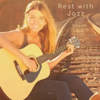 Smooth Jazz by Rest with Jazz