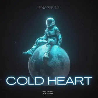 Cold Heart by Snapper G