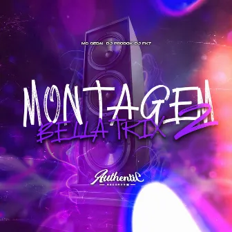 Montagem Bellatrix 2 by DJ FK7