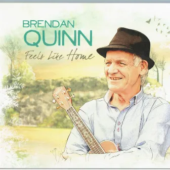 Feels LikeHome by Brendan Quinn