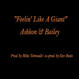 Feelin' Like A Giant by Ashkon