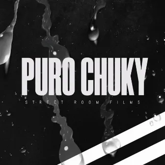 Puro Chuky by Rafa Pro