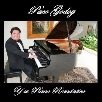 Paco Godoy y Su Piano Romántico by Paco Godoy