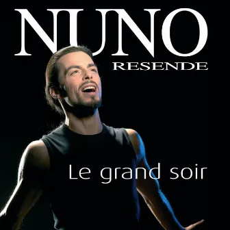 Le Grand Soir by Nuno Resende