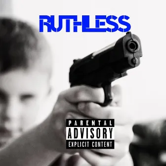 Ruthless by ØTB blakk