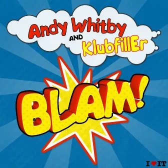 Blam! by Andy Whitby