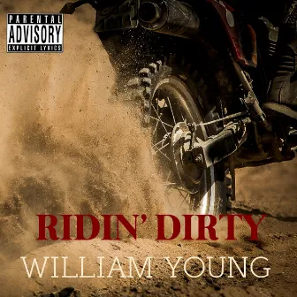 Ridin' dirty by William Young