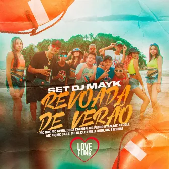 Set Dj Mayk Revoada de Verão by MC Nay