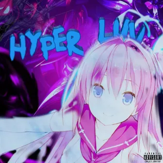 HYPER LUV by SwizZzy