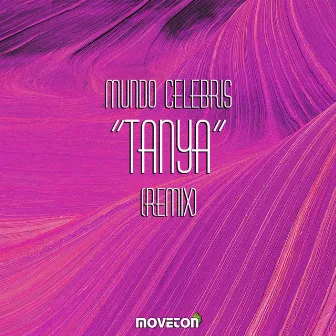 Tanya (Remix) by Mundo Celebris