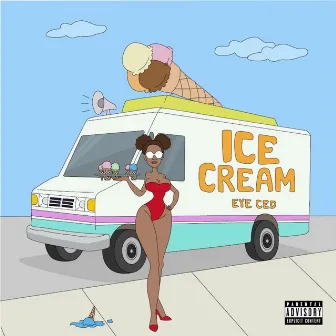 Ice Cream by Eye Ced