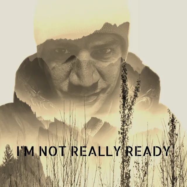 I'm Not Really Ready - Dance Mix