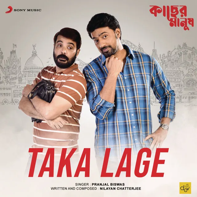 Taka Lage (From "Kacher Manush")