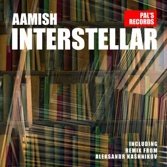 Interstellar by Aamish