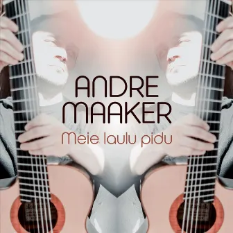 Meie Laulu Pidu by Andre Maaker