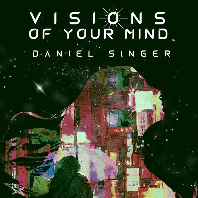 Visions of Your Mind