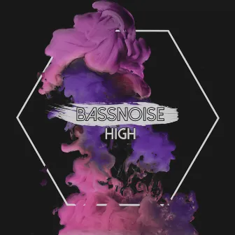 HIGH by BassNoise