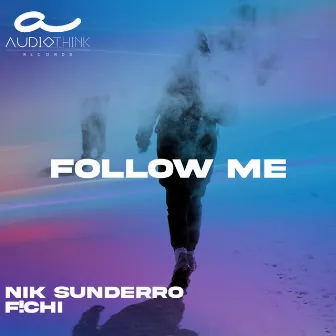 Follow Me by Nik Sunderro